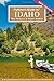 Flyfisher's Guide to Idaho (Flyfisher's Guides) (Flyfisher's Guide Series)
