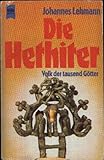  Die Hethiter : Volk der 1000 Götter.