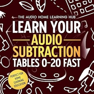 Learn Your Audio Subtraction Tables 0-20 Fast: Memorize Subtraction Facts 0-20 Differences -20 to 20 Audiobook By Audio Home 