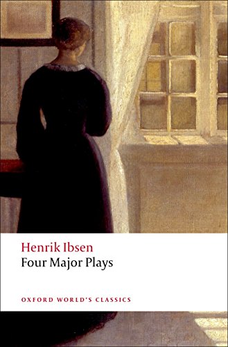 Four Major Plays: A Doll's House, Ghosts, Hedda Gabler, The Master Builder (Oxford World's Classics)