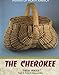 The Cherokee (Indians of North America)