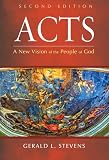 Acts, Second Edition: A New Vision of the People of God