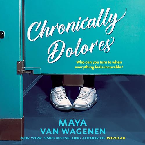 Chronically Dolores by Maya Van Wagenen episode artwork