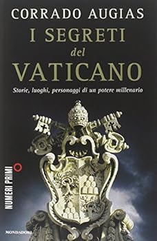 Paperback I segreti del Vaticano. Storie, luoghi, personaggi di un potere millenario [Italian] Book