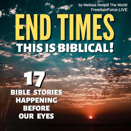 End Times - This Is Biblical! by Redpill World episode artwork