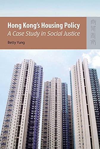 Hong Kong's Housing Policy: A Case Study in Social Justice