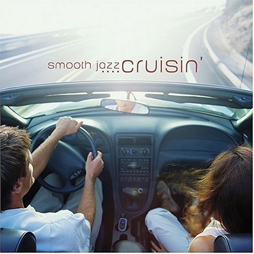 Smooth Jazz: Cruisin'