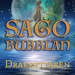 Couverture de Sagobubblan - Drakryttaren