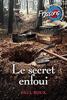 Le secret enfoui 2762598869 Book Cover