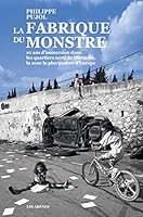 LA FABRIQUE DU MONSTRE 2352044596 Book Cover