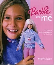 Barbie® Doll and Me: 45 Playful Matching Designs for Knitting
