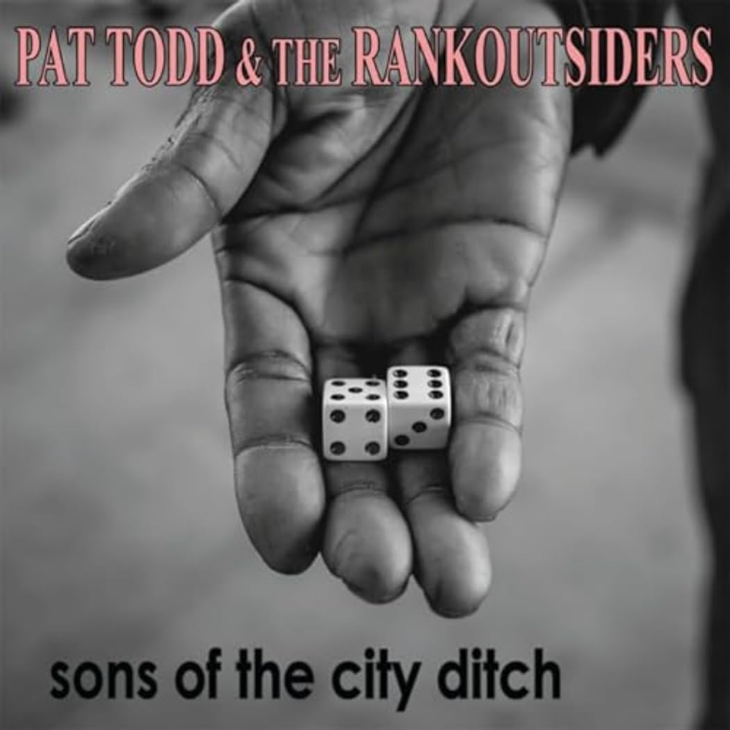 SONS OF THE CITY DITCH (colour VINYL) por Pat & Rankoutsiders Todd — capa do álbum