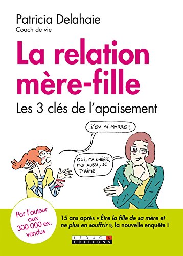 Télécharger La relation mère-fille (DEV. PERSO POCH) Livre PDF Gratuit