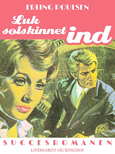 Luk solskinnet ind (Succesromanen) (Danish Edition)