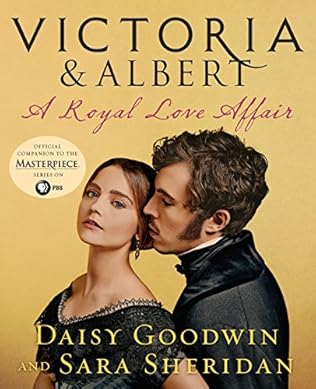 Victoria And Albert By Daisy Goodwin