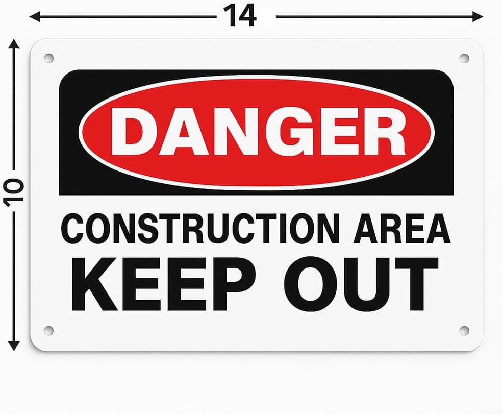 Danger Construction Area Keep Out Sign, 14x10 Aluminum, 4 Pack | Rust-Free Aluminum Danger Sign, UV Printed For Job Site, Fence, Gate, Warehouse, Construction Area, And Business