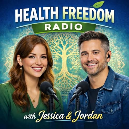『Health Freedom Radio with Jessica & Jordan』のカバーアート