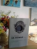 Im Kongo. Roman. Mit Illustrationen von Tina Good - URS. WIDMER