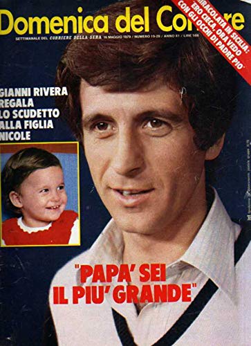 Domenica Del Corriere 19-20 del Maggio 1979 Gianni Rivera, Claudia Cardinale