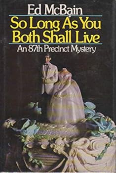 Hardcover So long as you both shall live: An 87th precinct mystery Book