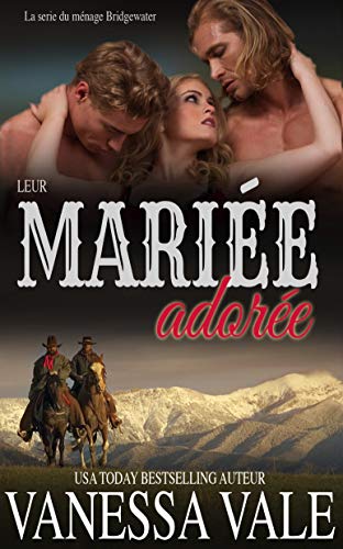 Télécharger Leur Mariée adorée (La série du ménage Bridgewater t. 4) Gratuit