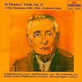  In Flanders\' Fields Vol. 31: Orchestral Music by Arthur Meulemans
