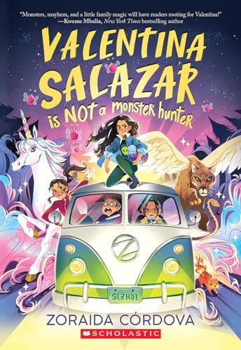 Book cover for Valentina Salazar Is Not a Monster Hunter