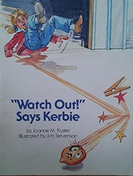 Paperback "Watch Out!" Says Kerbie Book