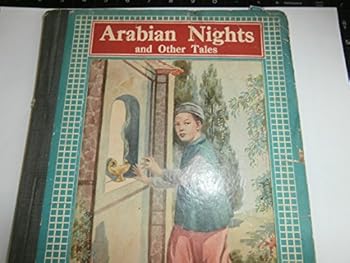 Arabian Nights and Other Stories