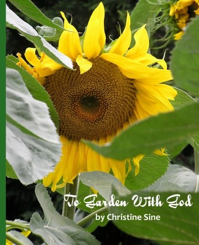 To Garden With God