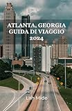 Photo Gallery atlanta, georgia guida di viaggio 2024: esplorando peach city: una guida completa alle meraviglie di atlanta nel 2024 Photo Gallery atlanta, georgia guida di viaggio 2024: esplorando peach city: una guida completa alle meraviglie di atlanta nel 2024