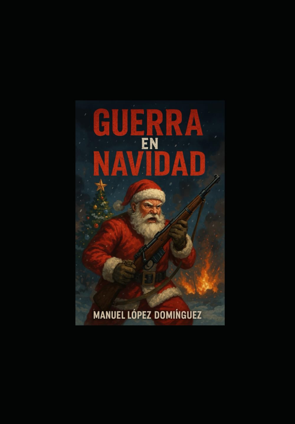 Guerra en Navidad (Al borde del precipicio — Siglo XXI)