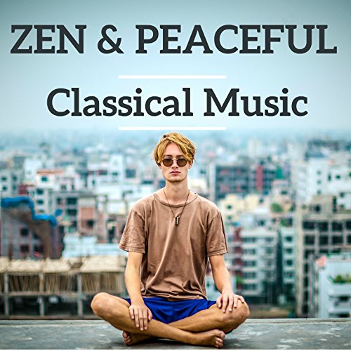 Zen & Peaceful Classical Music Felix Mendelssohn