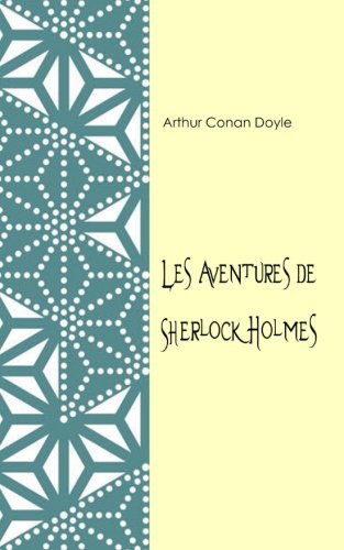 Les aventures de Sherlock Holmes (French Edition) [French] 1983439053 Book Cover