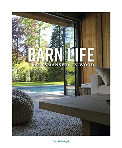 Preisvergleich Produktbild Barn life: craftsmanship in wood