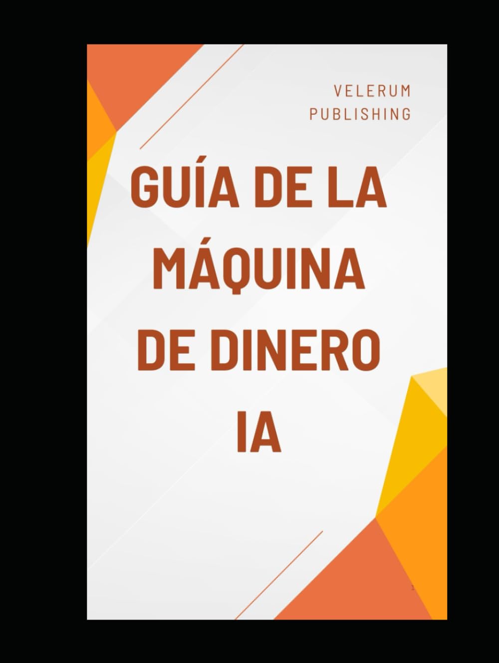 Guía de la máquina de dinero IA
