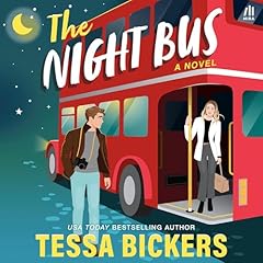 The Night Bus Audiobook By Tessa Bickers cover art