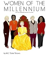 Women of the Millennium: The Most Influential Women of our Time 150256985X Book Cover