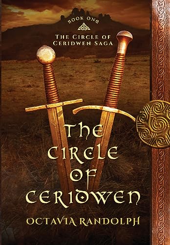 Pyewacket Press Randolph, Octavia The Circle Of Ceridwen: Book One Of The Circle Of Ceridwen Saga cover