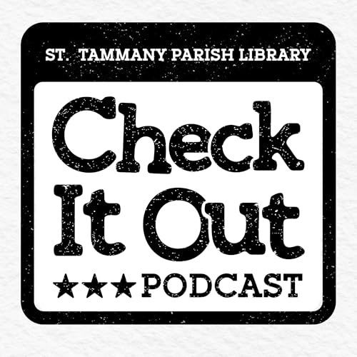 Couverture de Check It Out: St. Tammany Parish Library Podcast
