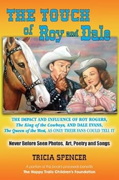 The Touch of Roy and Dale