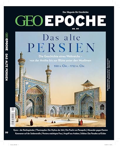 Geo Epoche 99/2019 - Das Alte Persien