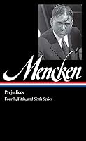 Algopix Similar Product 14 - H L Mencken Prejudices Vol 2 LOA