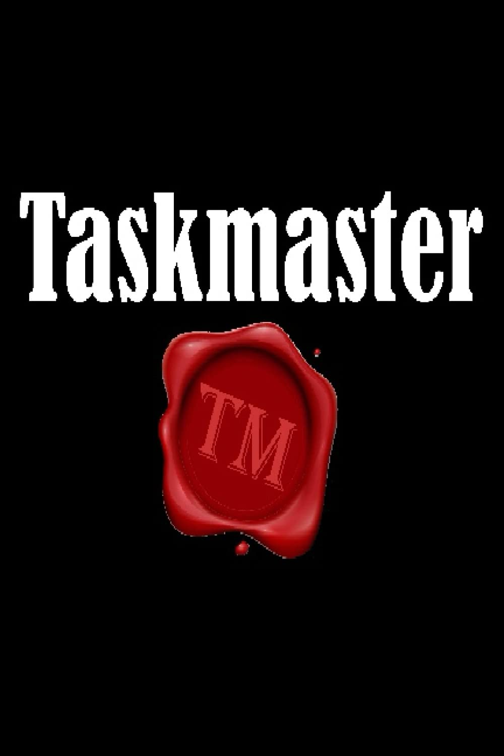 Taskmaster wax seal,journal notebook: High quality binding Premium design Perfect size 6" x 9" Matte finish paperback cover 120 beautifully lined pages