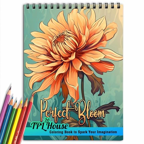 TPLHOUSE Perfect Bloom Coloring Book for Adults, Premium Cover, Spiral Bound Edition, 30 Colorful Coloring Pages of Beauty of Flowers for Stress Relief and Relaxation