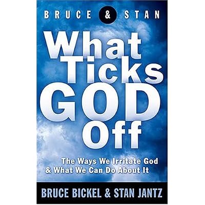 What Ticks God Off