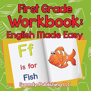 Paperback First Grade Workbook: English Made Easy Book