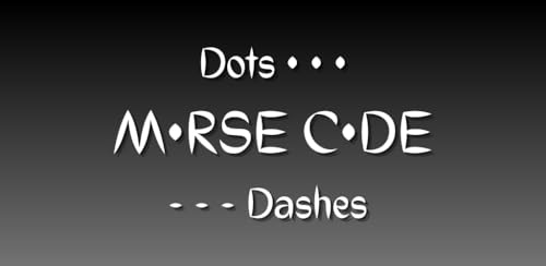 Morse Code - Dots and Dashes