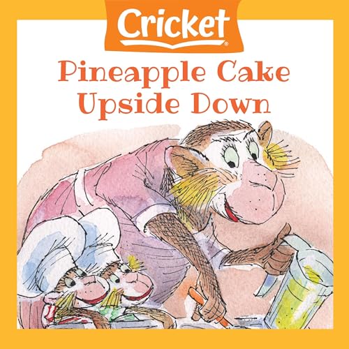 Pineapple Cake Upside Down by Christina D. Huffman episode artwork