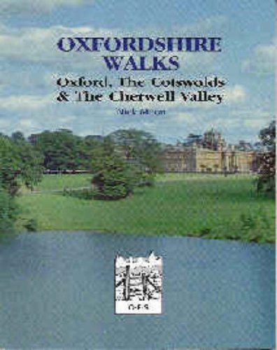 Oxfordshire Walks: v. 1: Oxford, the Cotswolds and the Cherwell Valley